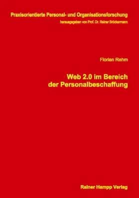 Rehm |  Web 2.0 im Bereich der Personalbeschaffung | Buch |  Sack Fachmedien