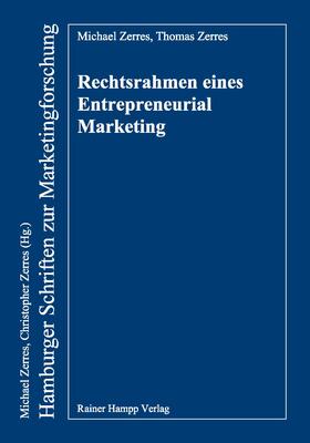 Zerres |  Rechtsrahmen eines Entrepreneurial Marketing | eBook | Sack Fachmedien