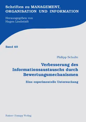 Schulte |  Verbesserung des Informationsaustauschs durch Bewertungsmechanismen | eBook | Sack Fachmedien