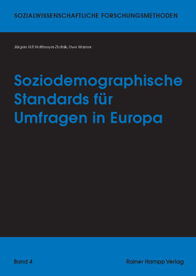 Hoffmeyer-Zlotnik / Warner |  Soziodemographische Standards für Umfragen in Europa | eBook | Sack Fachmedien