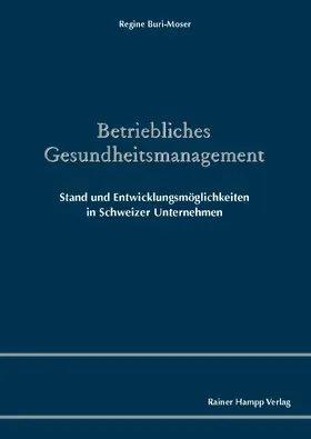 Buri-Moser |  Betriebliches Gesundheitsmanagement | eBook | Sack Fachmedien