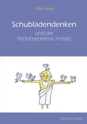 Jung |  Schubladendenken und der Personzentrierte Ansatz | Buch |  Sack Fachmedien