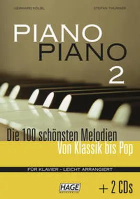 Kölbl / Thurner / Hage |  Piano Piano 2 | Buch |  Sack Fachmedien