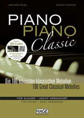 Kölbl / Thurner / Hage |  Piano Piano Classic | Buch |  Sack Fachmedien