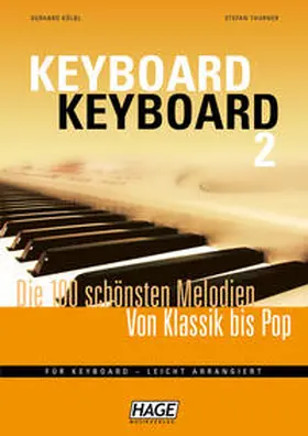 Kölbl / Thurner / Hage |  Keyboard Keyboard 2 | Buch |  Sack Fachmedien