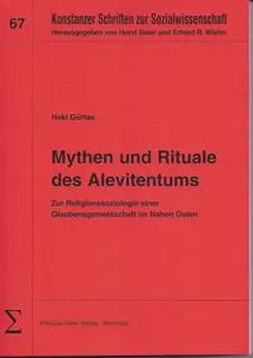 Gürtas / Wiehn / Baier |  Mythen und Rituale des Alevitentums | Buch |  Sack Fachmedien