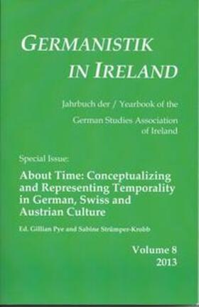 Strümper-Krobb / Pye |  About Time: Conceptualizing and Respresenting Temporality in German, Swiss and Austrian Culture | Buch |  Sack Fachmedien