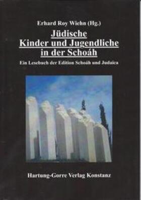 Wiehn |  Jüdische Kinder und Jugendliche in der Schoáh | Buch |  Sack Fachmedien