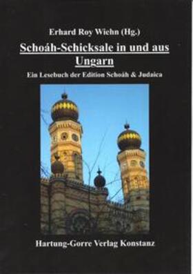Wiehn |  Schoáh-Schicksale in und aus Ungarn | Buch |  Sack Fachmedien