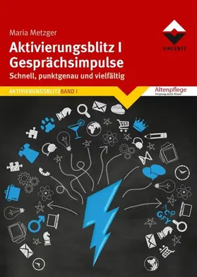 Metzger |  Aktivierungsblitz I Gesprächsimpulse | eBook | Sack Fachmedien