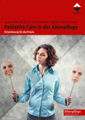 Althoff / Gottenströter / Schwermann |  Palliative Care in der Altenpflege | Buch |  Sack Fachmedien