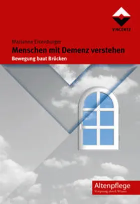 Eisenburger |  Menschen mit Demenz verstehen | Buch |  Sack Fachmedien