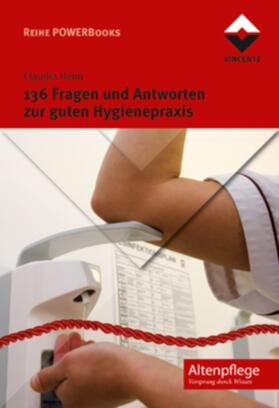 Heim |  136 Fragen und Antworten zur guten Hygienepraxis | eBook | Sack Fachmedien