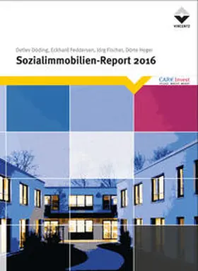 Döding / Feddersen / Fischer |  Sozialimmobilien-Report 2016 | eBook | Sack Fachmedien