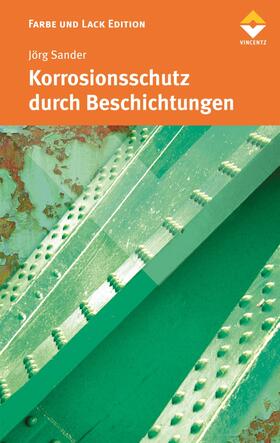 Sander / al. |  Korrosionsschutz durch Beschichtungen | eBook | Sack Fachmedien