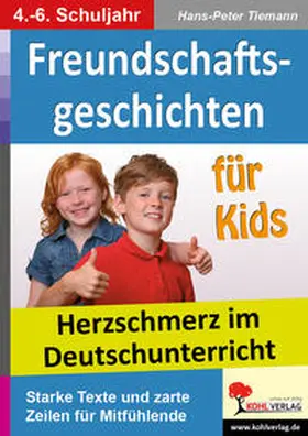 Tiemann |  Freundschaftsgeschichten für Kids | Buch |  Sack Fachmedien