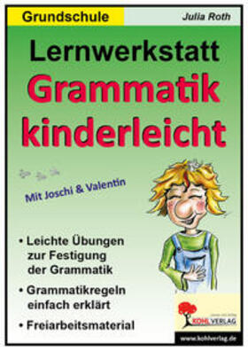 Roth |  Lernwerkstatt - Grammatik kinderleicht | Buch |  Sack Fachmedien