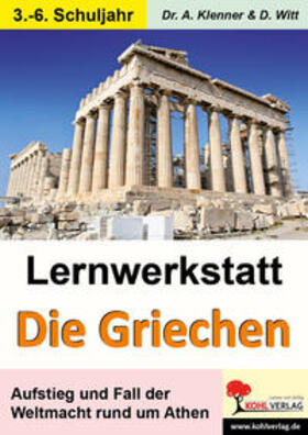 Klenner / Witt |  Lernwerkstatt - Die Griechen | Buch |  Sack Fachmedien