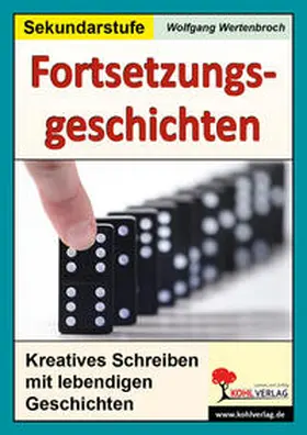 Wertenbroch |  Fortsetzungsgeschichten zum kreativen Schreiben | Buch |  Sack Fachmedien