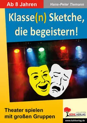 Tiemann | Klasse(n) Sketche, die begeistern! | Buch | 978-3-86632-893-8 | sack.de