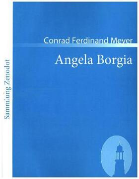 Meyer |  Angela Borgia | Buch |  Sack Fachmedien