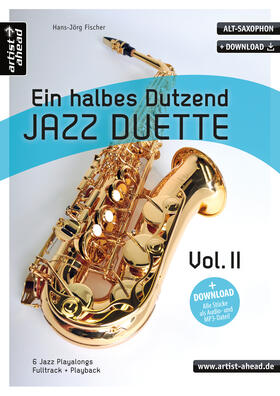 Fischer |  Ein halbes Dutzend Jazz-Duette Vol. 2 - Altsaxophon | Buch |  Sack Fachmedien