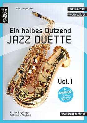 Fischer |  Ein halbes Dutzend Jazz Duette Vol. 1 - Altsaxophon | Buch |  Sack Fachmedien