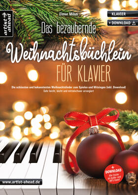 Mihm |  Das bezaubernde Weihnachtsbüchlein für Klavier | Buch |  Sack Fachmedien