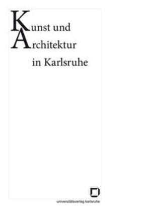 Garber / Büttner / Papenbrock |  Kunst und Architektur in Karlsruhe | Buch |  Sack Fachmedien