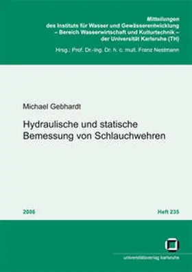 Gebhardt |  Hydraulische und statische Bemessung von Schlauchwehren | Buch |  Sack Fachmedien