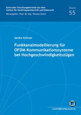 Knörzer |  Funkkanalmodellierung für OFDM-Kommunikationssysteme bei Hochgeschwindigkeitszügen | Buch |  Sack Fachmedien