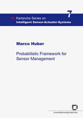 Huber |  Probabilistic framework for sensor management | Buch |  Sack Fachmedien