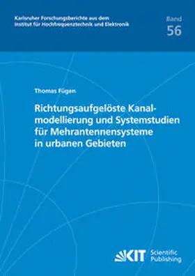 Fügen |  Richtungsaufgelöste Kanalmodellierung und Systemstudien für Mehrantennensysteme in urbanen Gebieten | Buch |  Sack Fachmedien