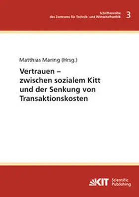 Maring |  Vertrauen - zwischen sozialem Kitt und der Senkung von Transaktionskosten | Buch |  Sack Fachmedien