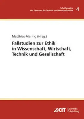 Maring |  Fallstudie zur Ethik in Wissenschaft, Wirtschaft, Technik und Gesellschaft | Buch |  Sack Fachmedien