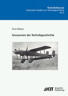 Möser | Grauzonen der Technikgeschichte | Buch | 978-3-86644-757-8 | sack.de