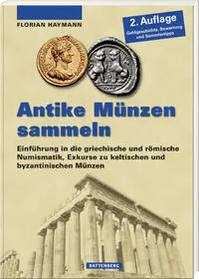 Haymann |  Antike Münzen sammeln | Buch |  Sack Fachmedien