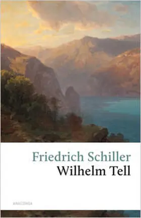 Schiller |  Wilhelm Tell | Buch |  Sack Fachmedien