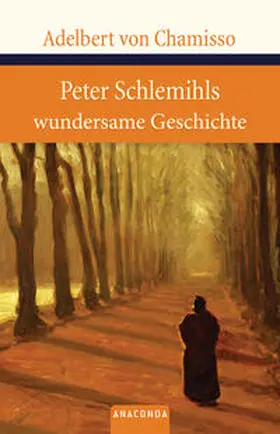 Chamisso |  Peter Schlemihls wundersame Geschichte | Buch |  Sack Fachmedien