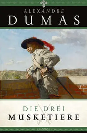 Dumas |  Die drei Musketiere | Buch |  Sack Fachmedien