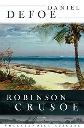 Defoe |  Robinson Crusoe | Buch |  Sack Fachmedien