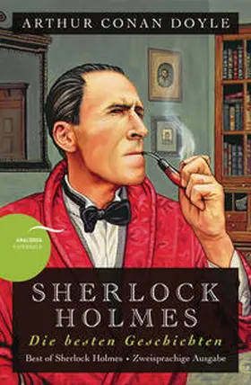 Doyle |  Sherlock Holmes - Die besten Geschichten / Best of Sherlock Holmes | Buch |  Sack Fachmedien