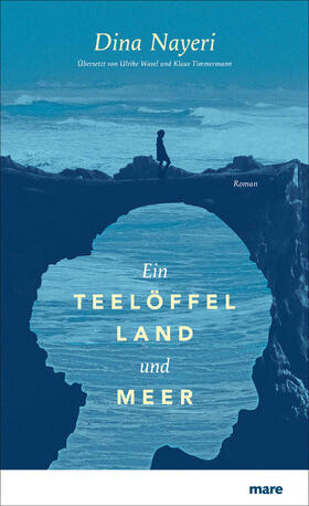 Nayeri |  Ein Teelöffel Land und Meer | Buch |  Sack Fachmedien