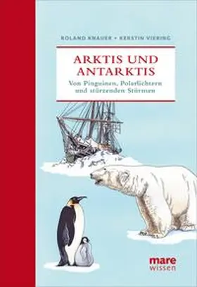 Knauer / Viering |  Arktis und Antarktis | Buch |  Sack Fachmedien