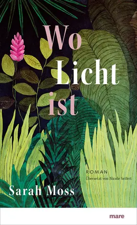 Moss |  Wo Licht ist | Buch |  Sack Fachmedien