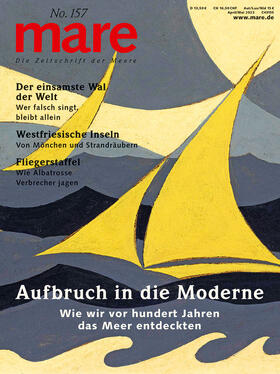 Gelpke |  mare - Die Zeitschrift der Meere / No. 157 / Aufbruch in die Moderne | Buch |  Sack Fachmedien