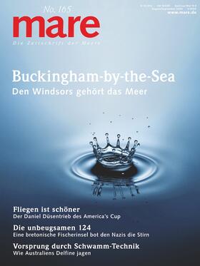 Gelpke |  mare - Die Zeitschrift der Meere / No. 165 / Buckingham-by-the-Sea | Buch |  Sack Fachmedien