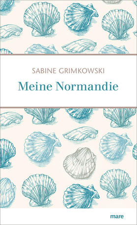 Grimkowski |  Meine Normandie | Buch |  Sack Fachmedien