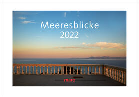 Gelpke |  Kalender Meeresblicke 2022 | Sonstiges |  Sack Fachmedien
