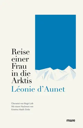 d'Aunet |  Reise einer Frau in die Arktis | Buch |  Sack Fachmedien